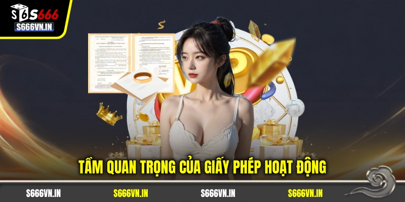 Tầm quan trọng của giấy phép hoạt động